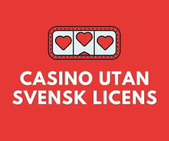 Upptäck Spänningen med Casino Utan Svensk Licens Upptäck Spänningen med Casino Utan Svensk Licens