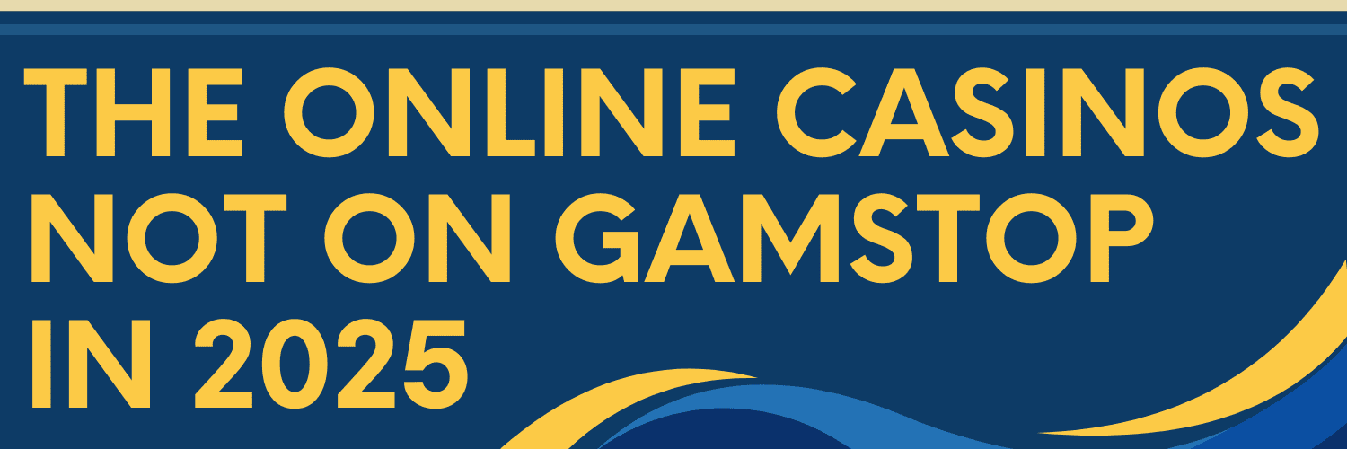 Discover New Non Gamstop Casino Sites Your Gateway to Freer Gaming