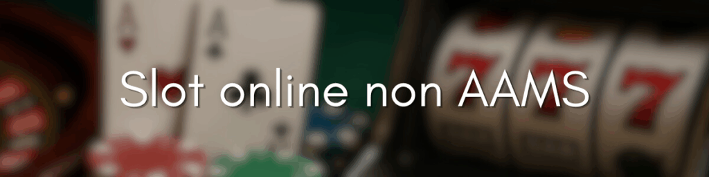 I Migliori Casino Non AAMS Nuovi del 2023