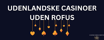 Online Casinoer Uden ROFUS 2026 - Din Guide til Sikker Spil Online Casinoer Uden ROFUS 2026 - Din Guide til Sikker Spil