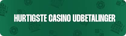 Udenlandsk Casino med Hurtig Udbetaling - Bedste Valg for Spilere